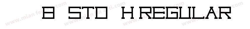 文鼎圓體 B5Std_H Regular字体转换